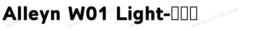 Alleyn W01 Light字体转换
